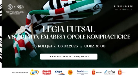 Legia Warszawa Futsal vs DREMAN EXLABESA Opole Komprachcice